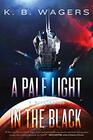A Pale Light in the Black A NeoG Novel