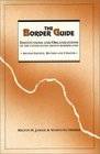 The Border Guide Institutions and Organizations of the United StatesMexico Borderlands