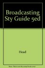 Broadcasting Sty Guide 5ed