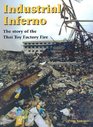 Industrial Inferno The Story of the Thai Toy Factory Fire