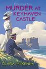 Murder at Keyhaven Castle (Stella and Lyndy, Bk 3)