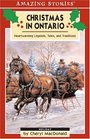 Christmas in Ontario Heartwarming Legends Tales and Traditions