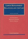 Labor Management Relations and the Law