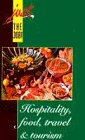 Hospitality Food Travel and Tourism