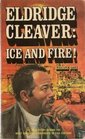 Eldridge Cleaver Ice and Fire