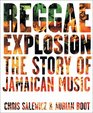 Reggae Explosion The Story of Jamaican Music