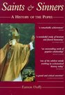 Saints and Sinners  A History of the Popes