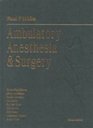 Ambulatory Anesthesia  Surgery
