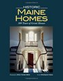 Historic Maine Homes: 300 Years of Great Houses
