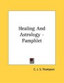 Healing And Astrology  Pamphlet