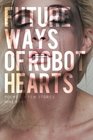 Future Ways Of Robot Hearts