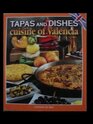 Tapas and Dishes - Cuisine of Valencia