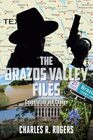 The Brazos Valley Files: Cooperation and Change