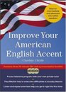 Improve Your American English Accent  Overcoming Major Obstacles to Understanding