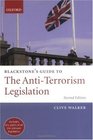 Blackstone's Guide to the AntiTerrorism Legislation