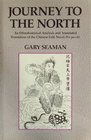 Journey to the North An Ethnohistorical Analysis and Annotated Translation of the Chinese Folk Novel PeiYu Chi