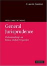 General Jurisprudence Understanding Law from a Global Perspective