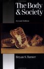 The Body and Society Explorations in Social Theory Second Edition