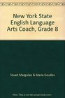 New York State English Language Arts Coach Grade 8