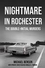 Nightmare in Rochester The DoubleInitial Murders