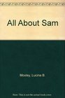 All About Sam
