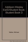 AddisonWesley Esl/D/Student Book