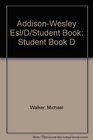 AddisonWesley Esl/D/Student Book