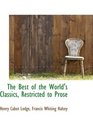 The Best of the World's Classics Restricted to Prose