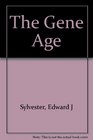 The Gene Age Genetic Engineering and the Next Industrial Revolution