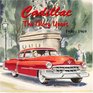 Cadillac The Glory Years 19501969