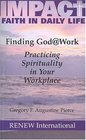 Finding God  Work Practicing Spirituality in Your Workplace