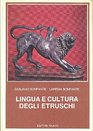 Lingua e cultura degli Etruschi