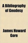 A Bibliography of Geodesy