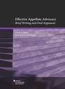 Effective Appellate Advocacy Brief Writing and Oral Argument