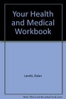 Your Health and Medical Workbook