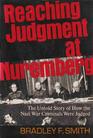 Reaching Judgement at Nuremberg