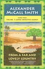 From a Far and Lovely Country: No. 1 Ladies' Detective Agency (24) (No. 1 Ladies' Detective Agency Series)