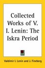 Collected Works of V I Lenin The Iskra Period