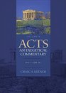 Acts An Exegetical Commentary 2412831