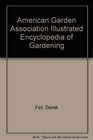American Garden Association Illustrated Encyclopedia of Gardening