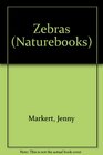 Zebras  Naturebooks Series