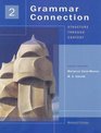 Grammar Connection Structure Through Content Level 2 Workbook