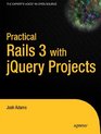 Practical Rails 3 with jQuery Projects
