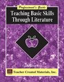 Teaching Basic Skills Through Literature A Professional's Guide