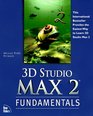 3D Studio Max 2 Fundamentals