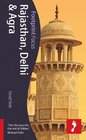 Rajasthan Delhi  Agra Footprint Focus Guide