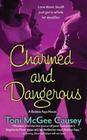 Charmed and Dangerous (aka Bobbie Faye's Very (very, very, very) Bad Day) (Bobbie Faye, Bk 1)