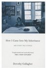 How I Came Into My Inheritance And Other True Stories