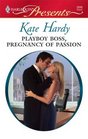 Playboy Boss, Pregnancy of Passion (Harlequin Presents)