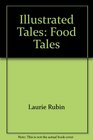 Illustrated Tales  Food Tales
